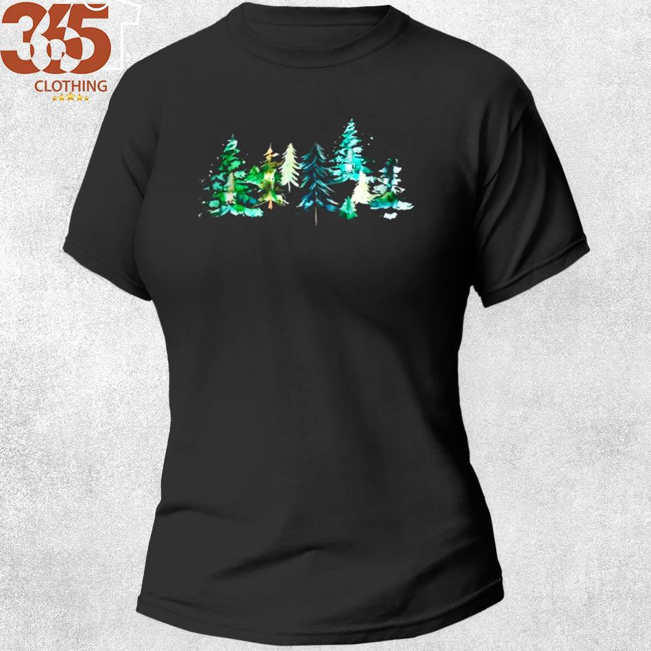 2022 trees and pines Shirt shirt woman
