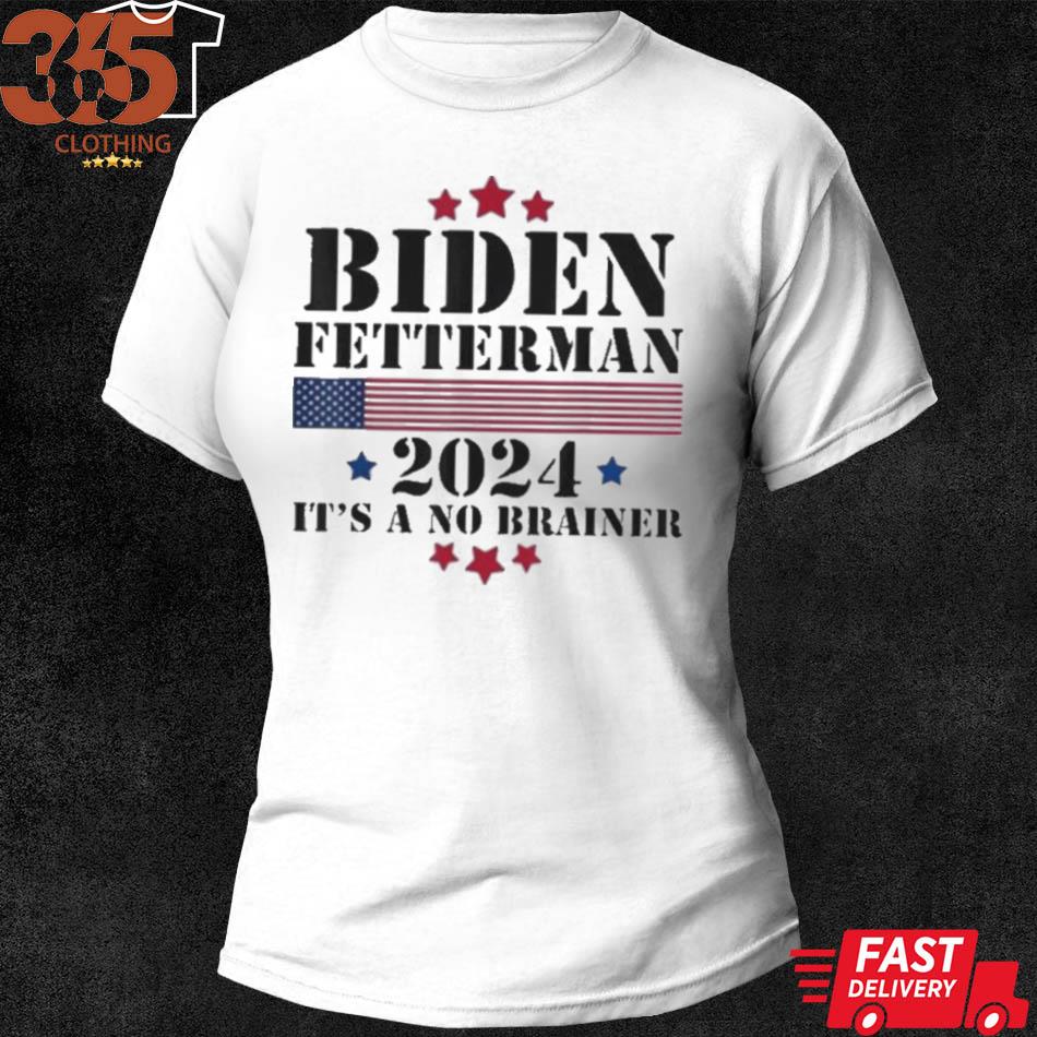 2024 Biden fetterman white s shirt woman