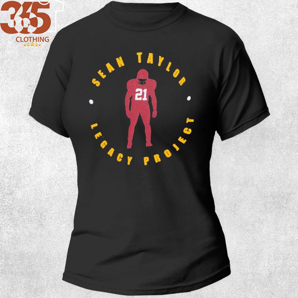 Washington Commanders Sean Taylor Legacy Project Shirt, hoodie, sweater,  long sleeve and tank top