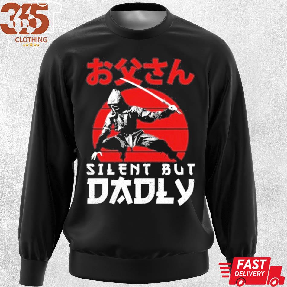 The Gift silent but dadly happy fathers day dad s sweater