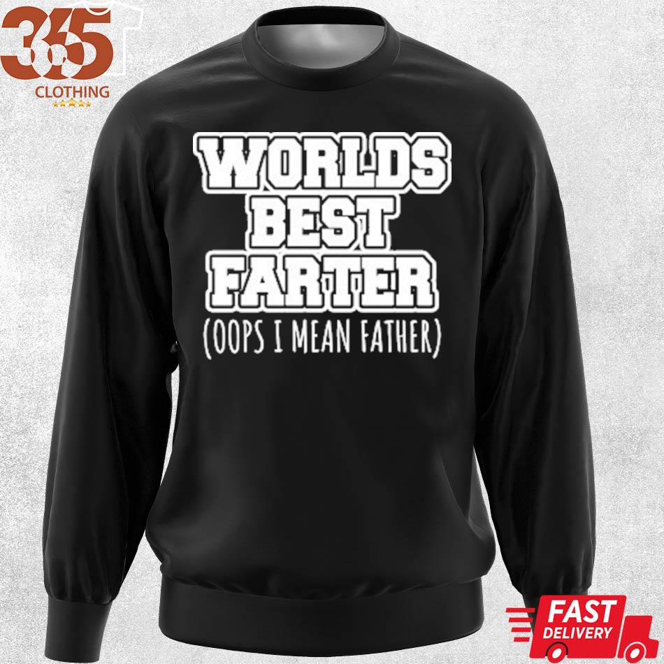 The Gift worlds best farter oops I mean father s sweater