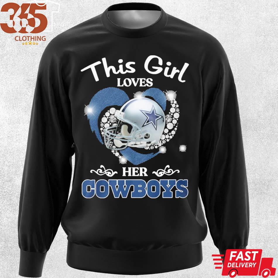 This Girl Loves Her Dallas Cowboys Diamond Heart shirt, hoodie, sweater,  long sleeve and tank top