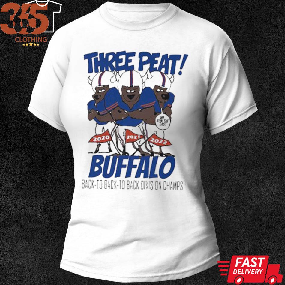 Original buffalo Bills Three Peat Back To Back To Back Eastern Division  Champions Shirt, hoodie, sweater, long sleeve and tank top