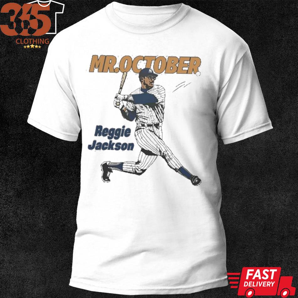 Yankees Reggie Jackson Mr October shirt, hoodie, sweatshirt for men and  women