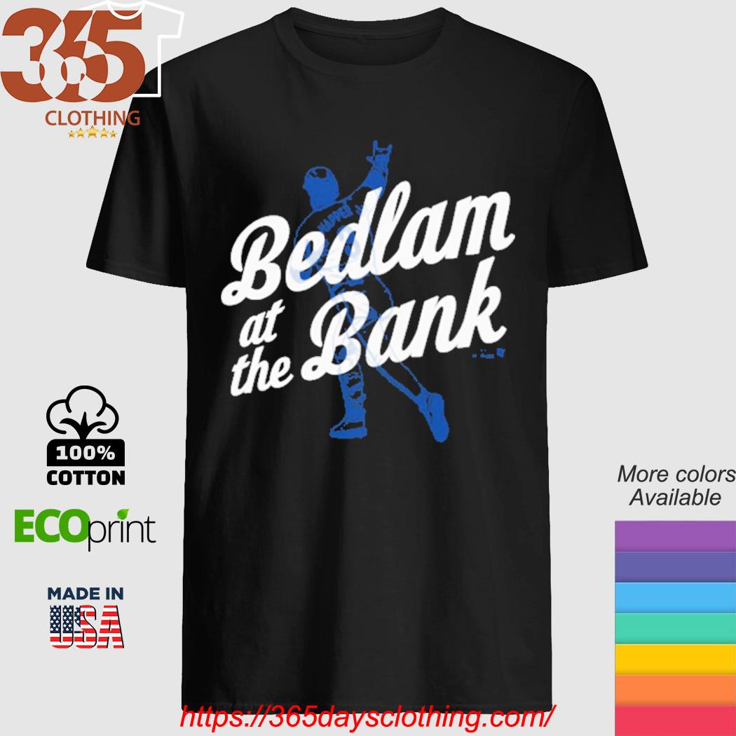 Bedlam At The Bank Shirt, hoodie, sweater, long sleeve and tank top