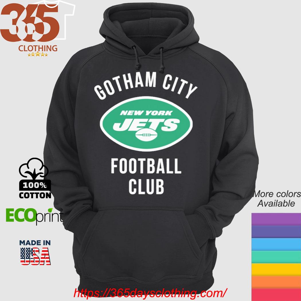 Gotham city new york jets Football club shirt, hoodie, sweater, long sleeve  and tank top