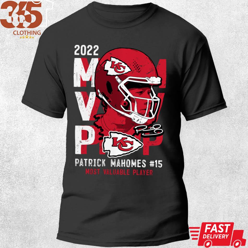 Official patrick Mahomes #15 most valuable Player black 2022 t-shirt,  hoodie, sweater, long sleeve and tank top