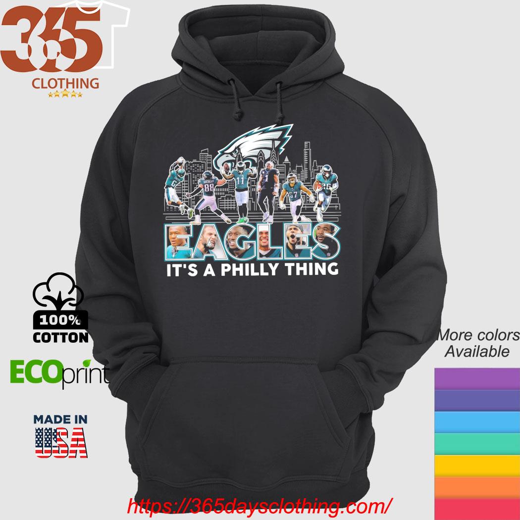 Nice philadelphia Eagles it's a Philly thing shirt, hoodie, sweater, long  sleeve and tank top