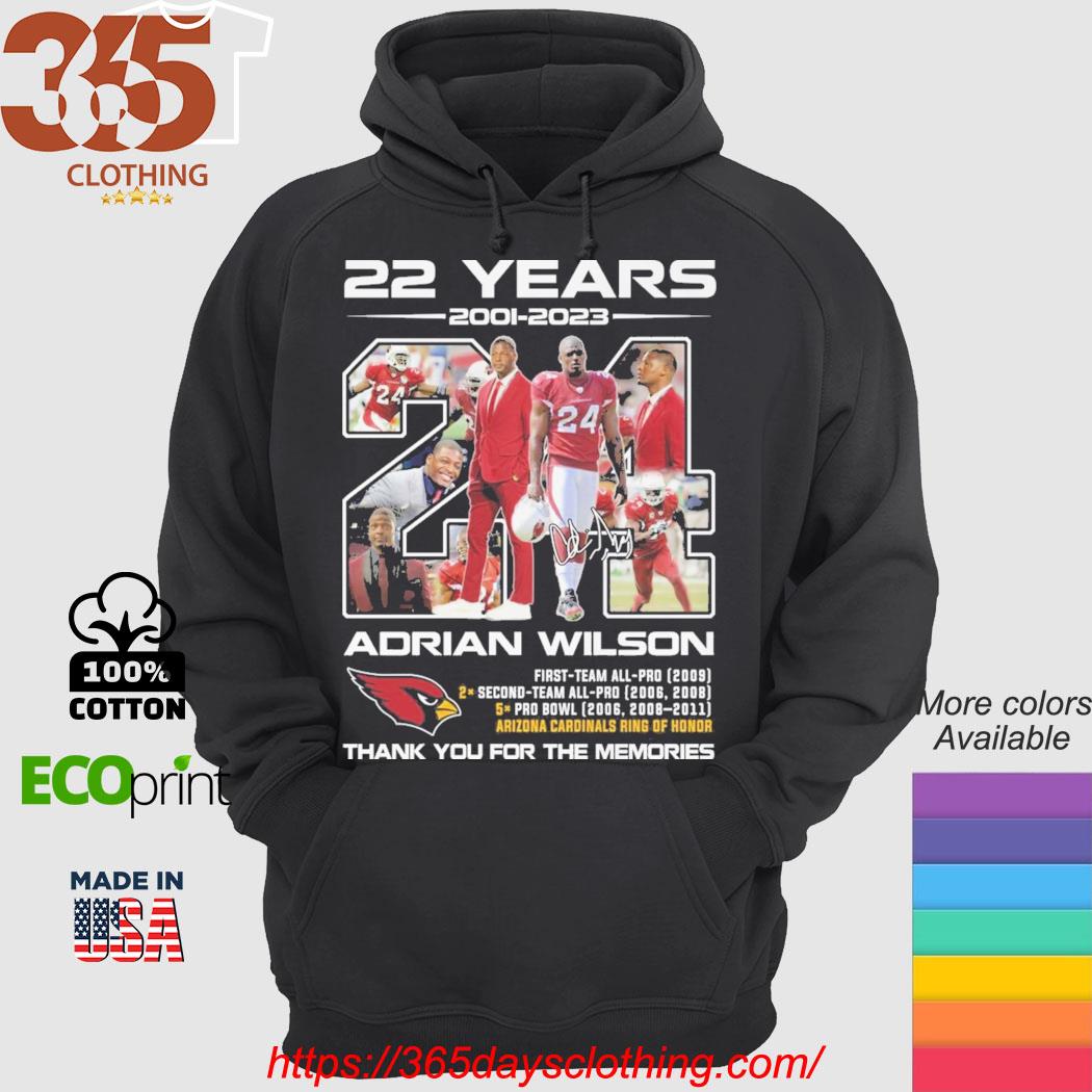 Arizona Cardinals Ring of Honor 22 Years 2001-2023 Adrian Wilson 24  signature shirt, hoodie, sweater, long sleeve and tank top