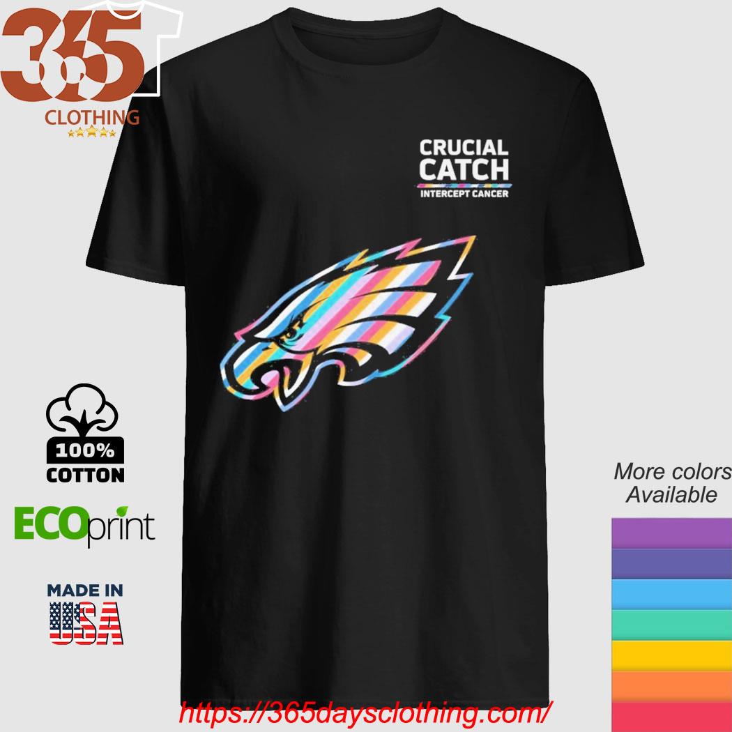 Philadelphia Eagles Crucial Catch Intercept cancer 2023 shirt, hoodie,  sweater, long sleeve and tank top