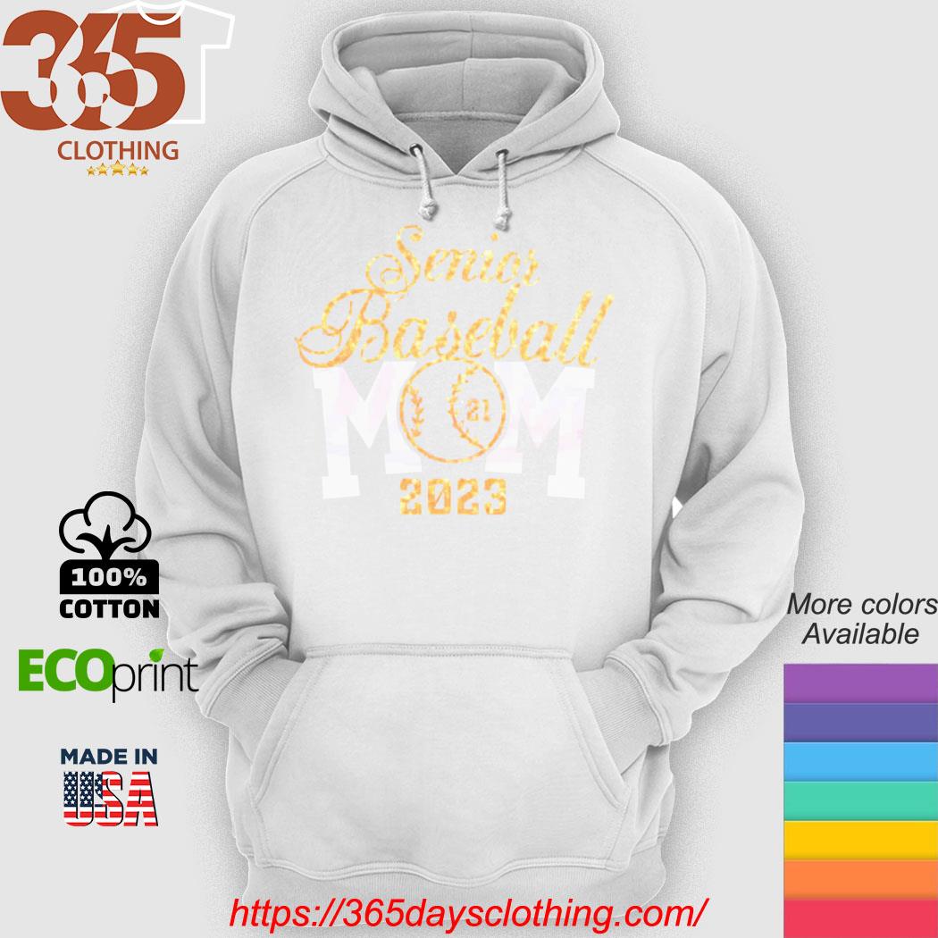 Official senior baseball mom 2023 T-shirt, hoodie, sweater, long sleeve and  tank top