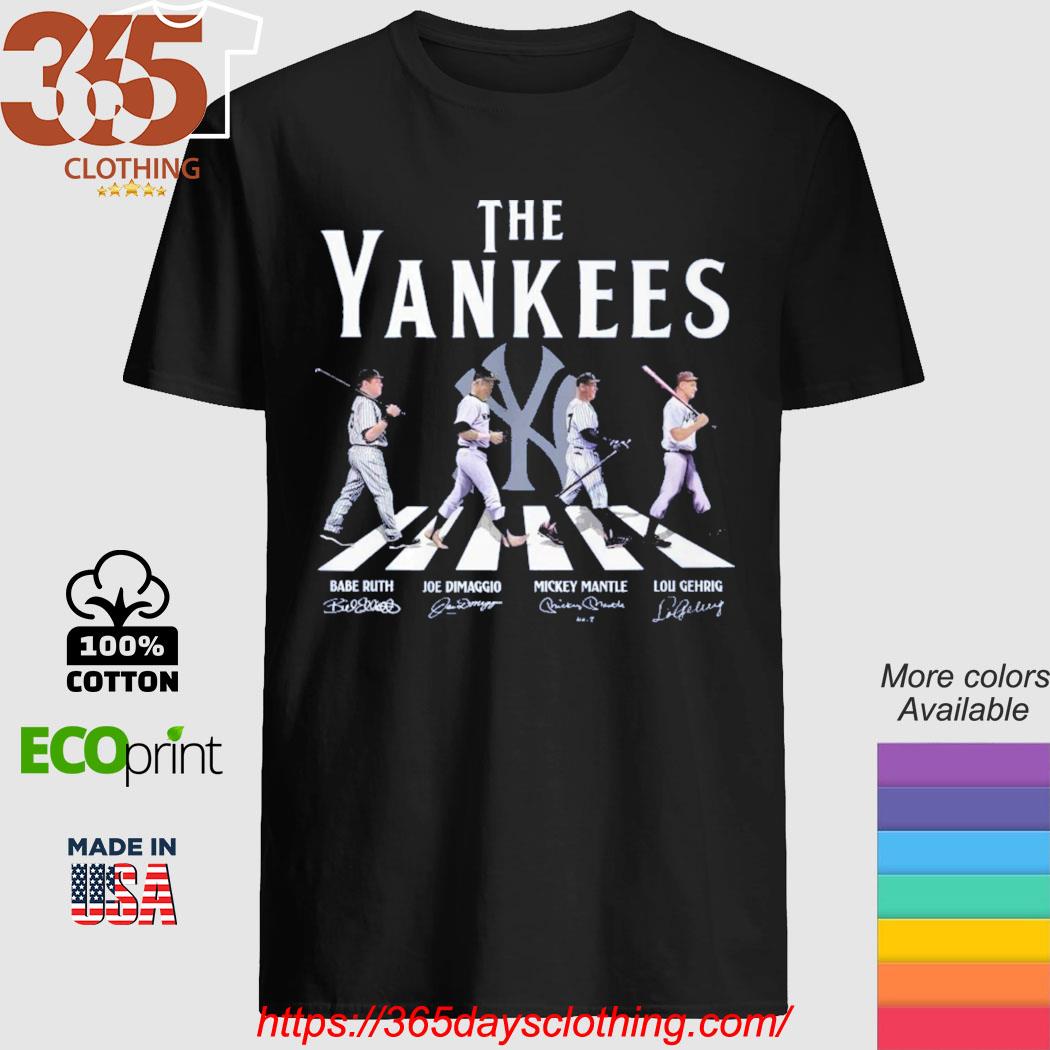 The Yankees Babe Ruth Joe Dimaggio Mickey Mantle and Lou Gehrig abbey road  signatures 2023 shirt, hoodie, sweater, long sleeve and tank top