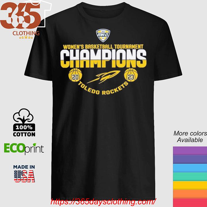 Toledo Rockets 2023 Mac Women's College Basketball Champions Shirt