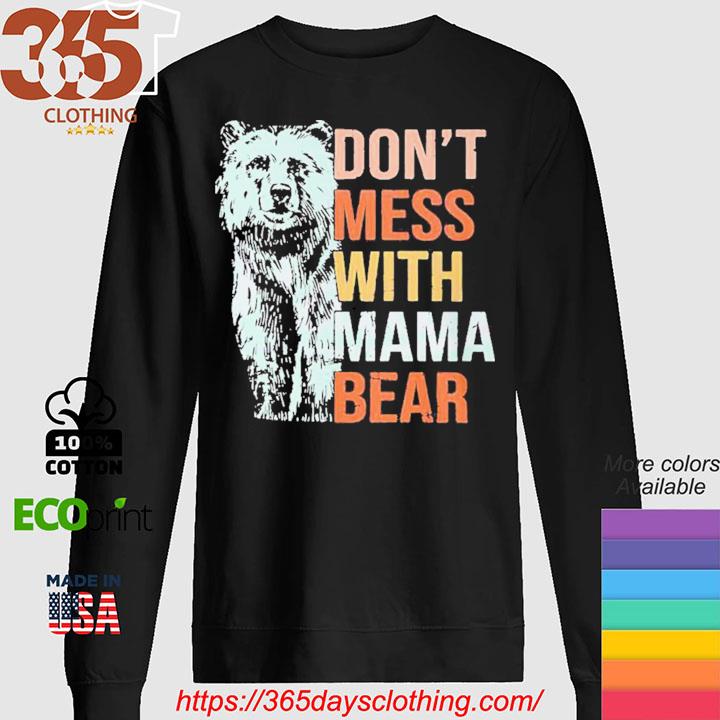 Mama Bear Mother Day Shirt