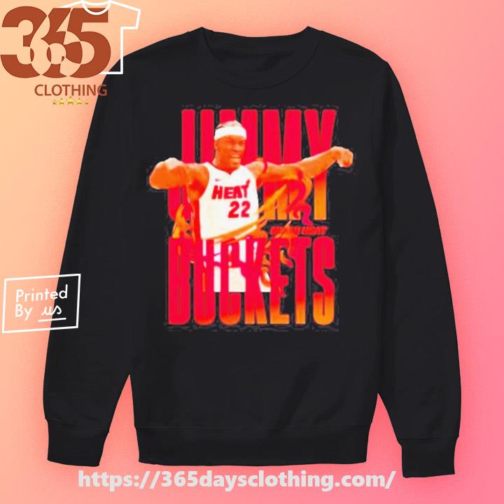 Jimmy Buckets Miami Heat shirt, hoodie, sweater, long sleeve and tank top