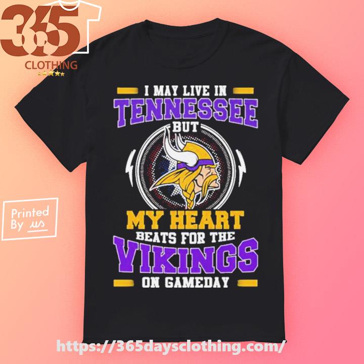 Official i May Live In Oklahoma But My Heart Beats For The Vikings On  Gameday shirt, hoodie, sweater, long sleeve and tank top