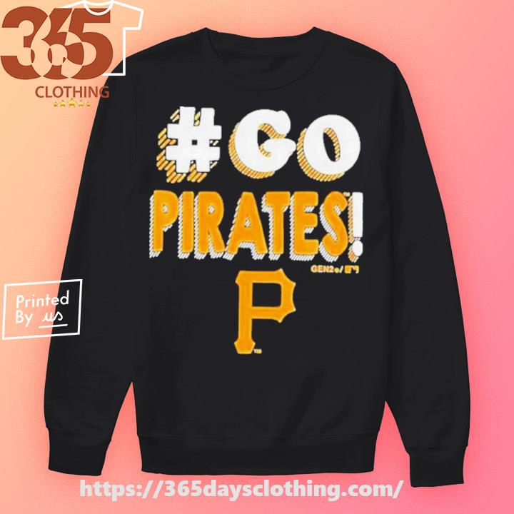 Pittsburgh Pirates Go Pirates 2023 Shirt - Limotees