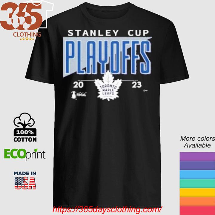 Official Toronto Maple Leafs 2023 Stanley Cup Playoffs T-Shirt, hoodie,  sweater, long sleeve and tank top