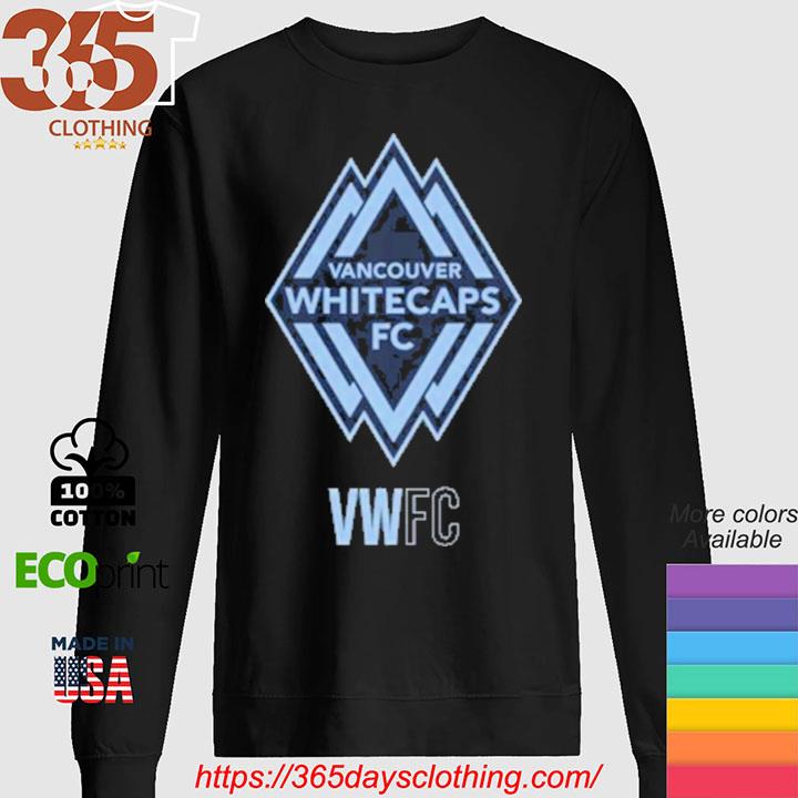 Vancouver whitecaps fc shirt, hoodie, sweater, long sleeve and tank top