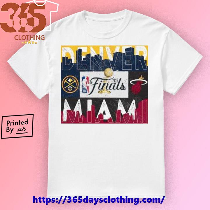 Best Denver Nuggets vs Miami Heat 2023 NBA Finals shirt, hoodie, sweater  and long sleeve