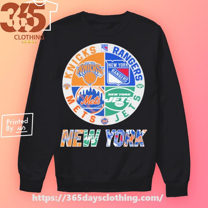 New York Knicks New York Rangers New York Jets And New York Mets shirt,  hoodie, sweater, long sleeve and tank top