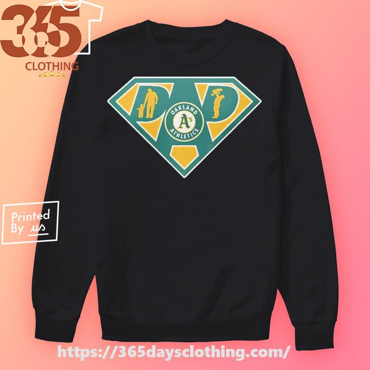Oakland Athletics Super Dad Shirt - Bring Your Ideas, Thoughts And