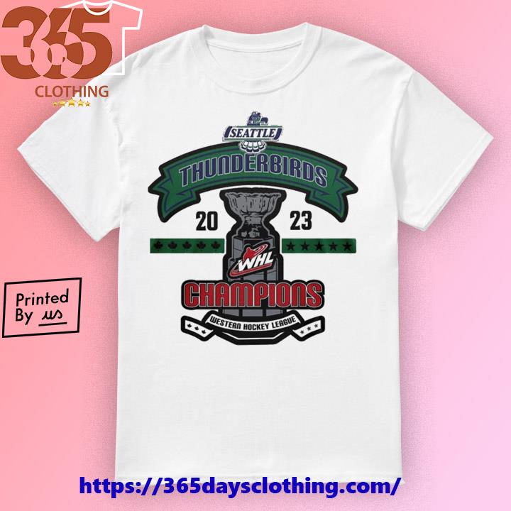 2023 Western Hockey League Champions Seattle Thunderbirds shirt t