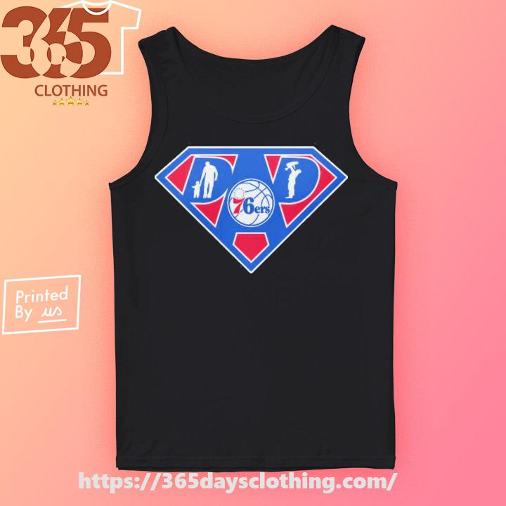 Philadelphia 76ers Super Dad Shirt