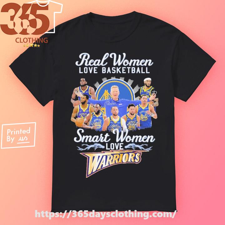 Official Real Women love Basketball Smart Women love the Los