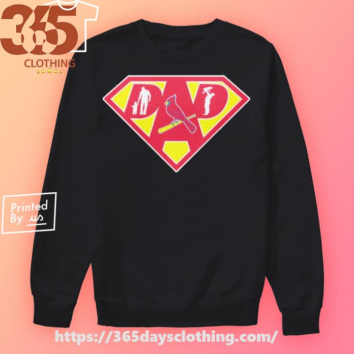 St Louis Cardinals Super Dad Shirt, hoodie, sweater, long sleeve and tank  top