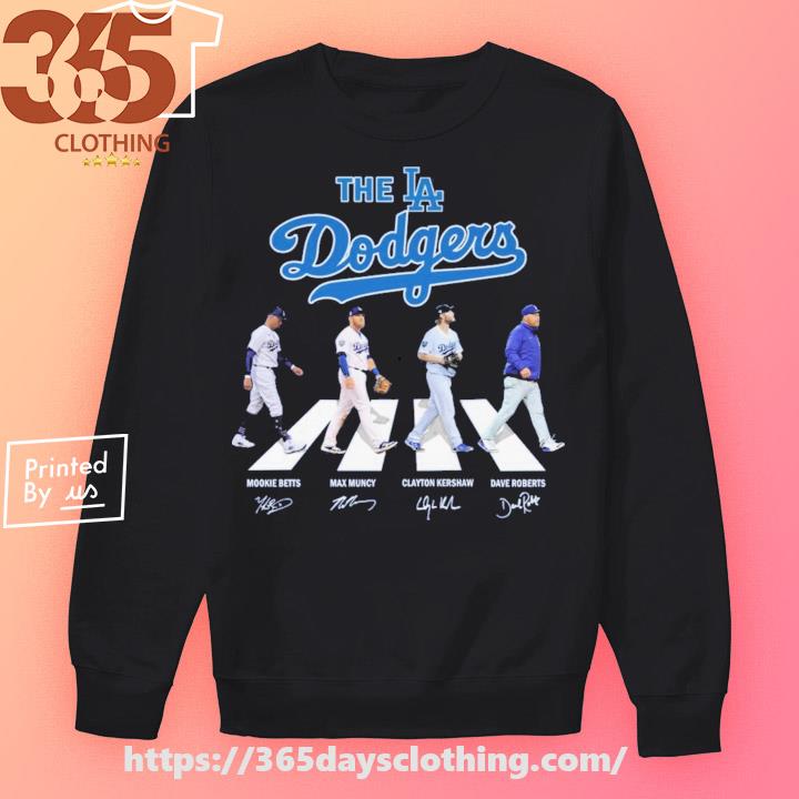 The Los Angeles Dodgers Betts Muncy Kershaw and Roberts abbey road 2023  signatures shirt, hoodie, sweater, long sleeve and tank top