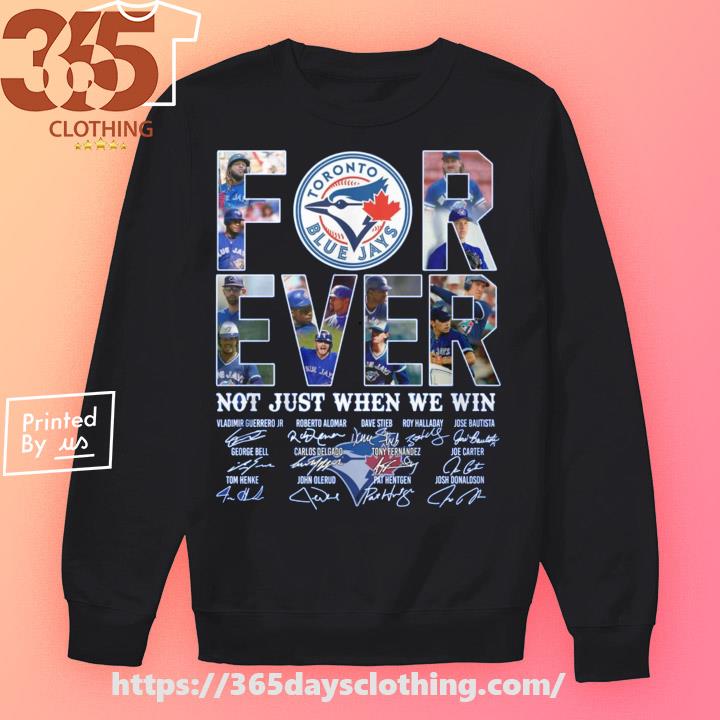 Official blue jays forever we blue jays signatures shirt, hoodie