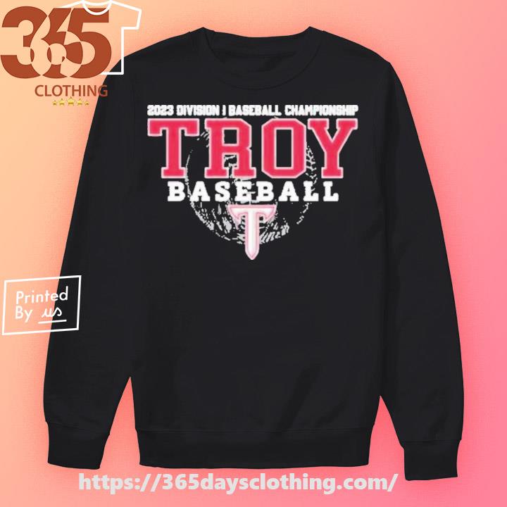 2023 Division I Championship Troy Baseball shirt - Limotees