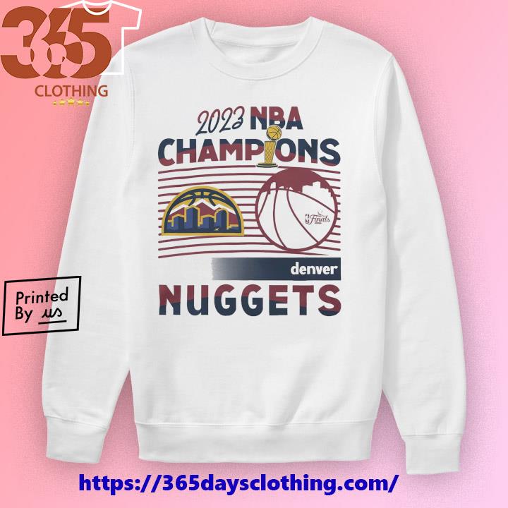 The Denver Nuggets 2022-2023 NBA Finals Champions Shirt, hoodie, sweater,  long sleeve and tank top