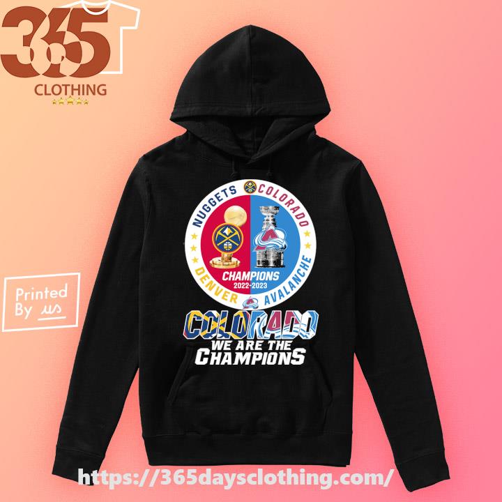 Official colorado Avalanche Rockies Denver Broncos Nuggets City Champions T  Shirt, hoodie, sweater, long sleeve and tank top