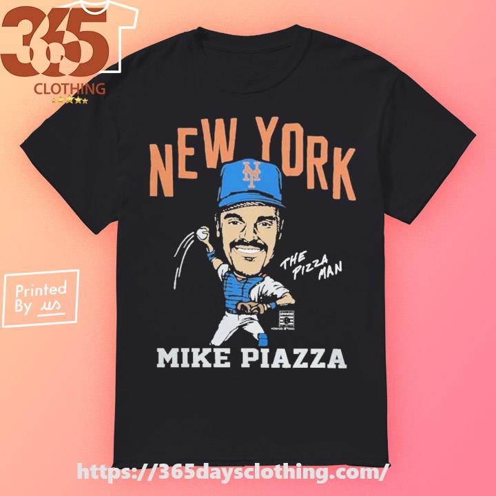 NY Mets Mike Piazza the pizza man shirt, hoodie, sweater, long sleeve and  tank top