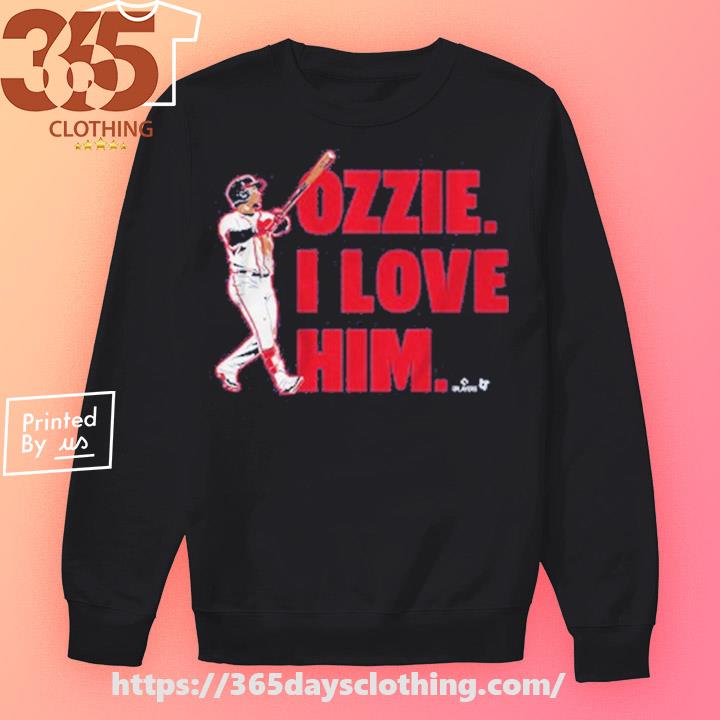 Ozzie Albies I Love Him Atlanta shirt, hoodie, longsleeve