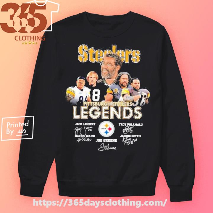 Official Steelers Pittsburgh Steelers legends Jack lambert troy polamalu  hines ward Joe greene jerome bettis shirt, hoodie, sweater, long sleeve and  tank top