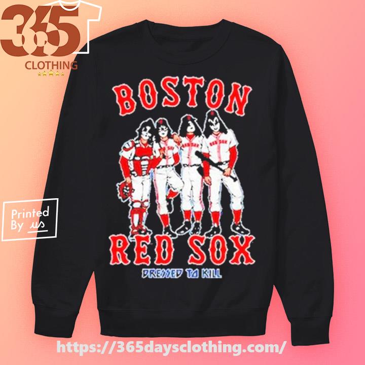 Kiss music band Boston Red Sox dressed to kill shirt, hoodie