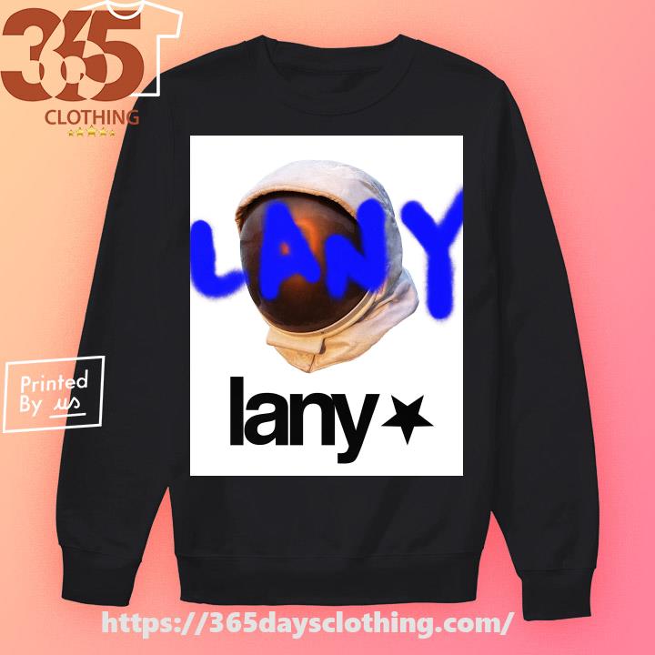 Lany Los Angeles New York Shirt, hoodie, longsleeve, sweater
