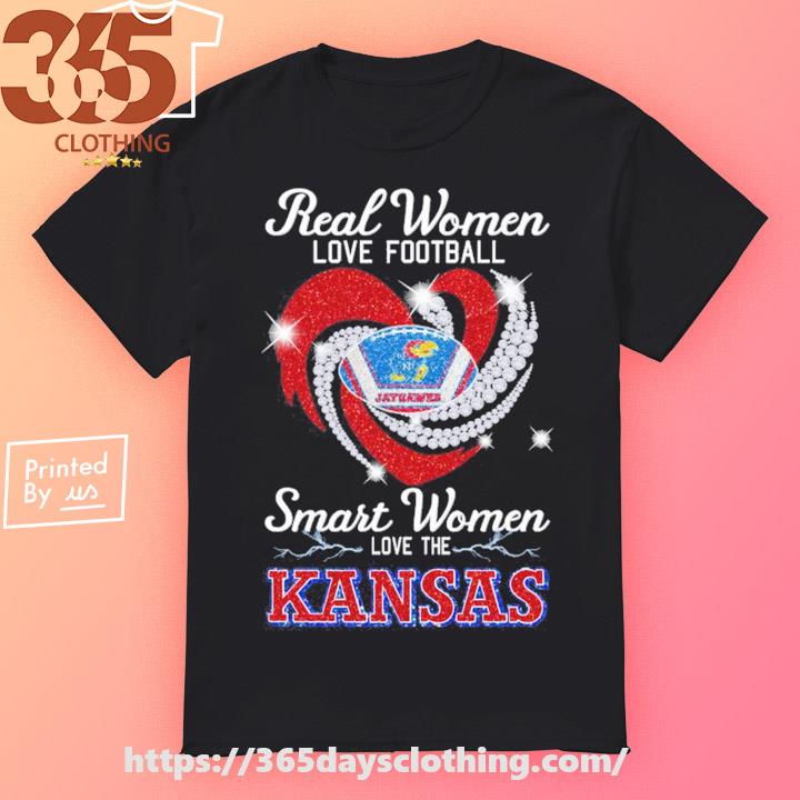 Official real Women Love Football Smart Women Love The Kansas City