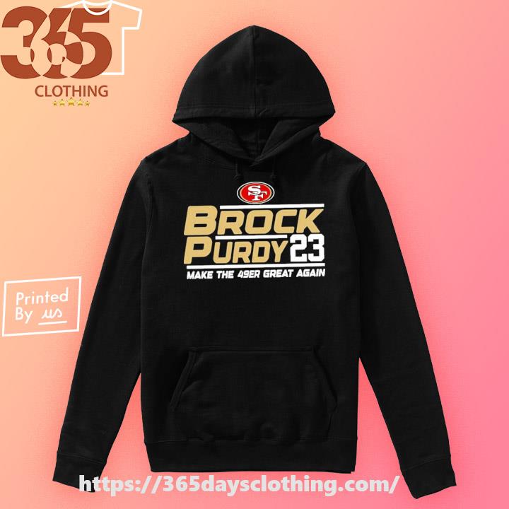 San Francisco 49ers Brock Purdy 23 make the 49er great again shirt