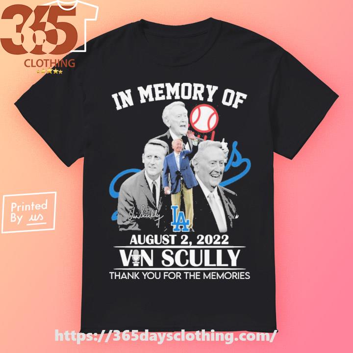 Vin Scully 1927-2022 LA Dodgers Thank you for the memories signature shirt,  hoodie, sweater, long sleeve and tank top