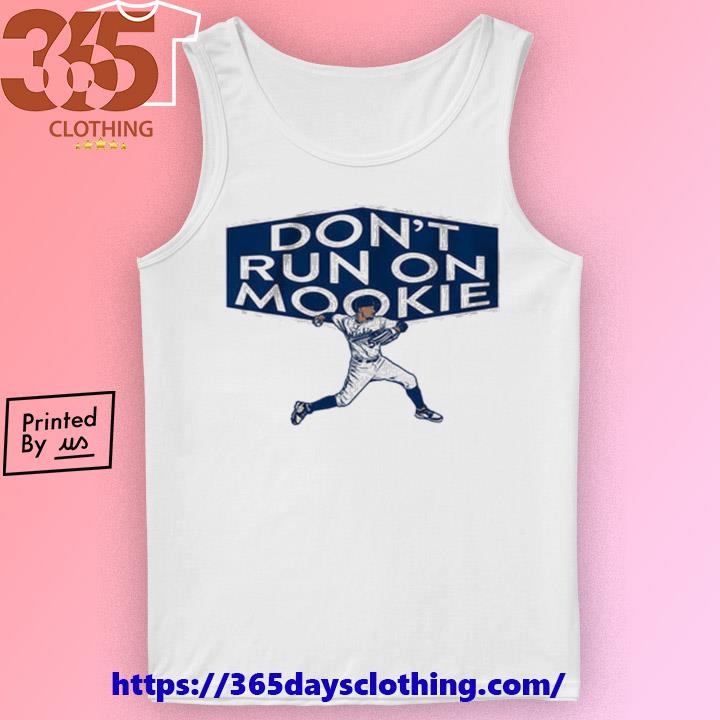 Don't Run On Mookie Betts T-shirt,Sweater, Hoodie, And Long Sleeved, Ladies,  Tank Top