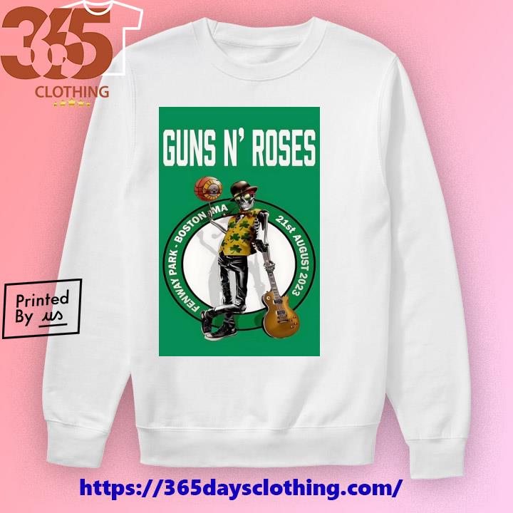 Guns N' Roses Fenway Park Boston Celtics 21st August 2023 poster shirt,  hoodie, sweater, long sleeve and tank top