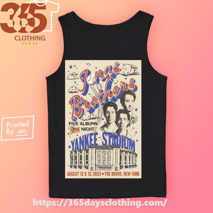 Jonas Brothers Yankee Stadium Bronx, NY Aug 12 2023 Shirt, hoodie, sweater,  long sleeve and tank top