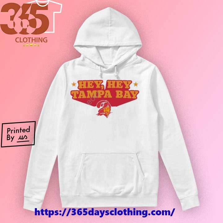 Hey hey tampa bay shirt, hoodie, sweater, long sleeve and tank top