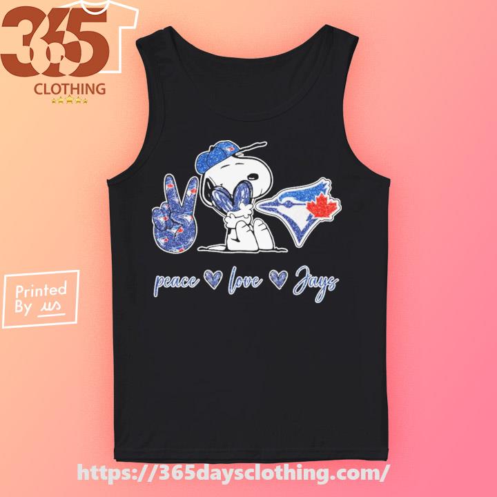 Snoopy Peace Love Toronto Blue Jays Shirt, hoodie, sweater, long sleeve and  tank top