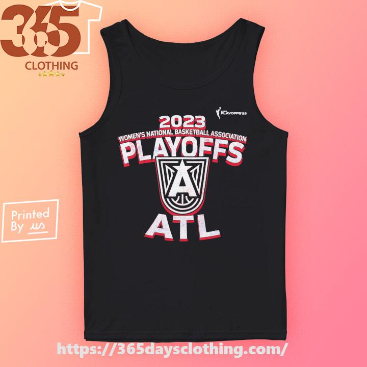 Atlanta Dream 2023 Women'S National Basketball Association Playoffs Shirt -  Peanutstee