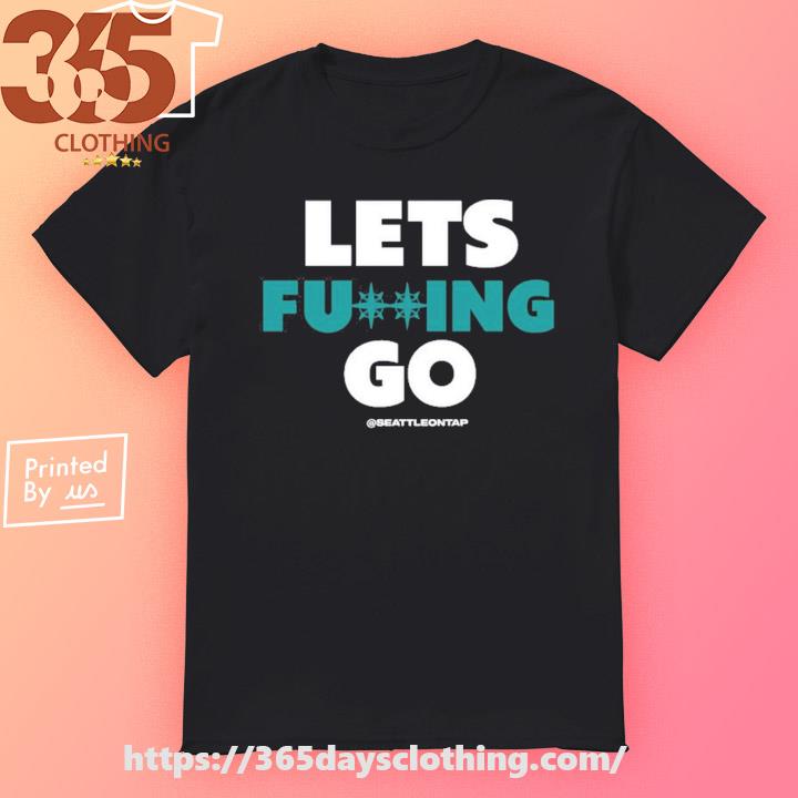 Lets Fucking Go Seattle Baseball Jp Crawford shirt, hoodie, sweater, long  sleeve and tank top